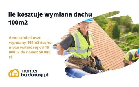 Ile kosztuje wymiana dachu 100m2? Od 15 000 do 50 000 zł. Pracownicy budowlani na dachu.