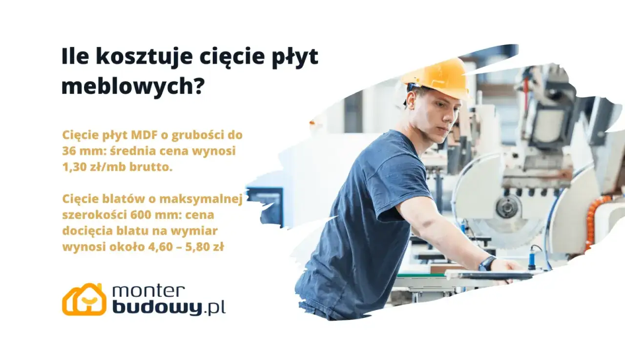 Cennik cięcia płyt meblowych w Leroy Merlin: cięcie płyt MDF do 36 mm kosztuje 1,30 zł/mb, a blatów do 600 mm ok. 4,60-5,80 zł.